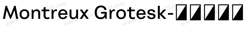 Montreux Grotesk字体转换